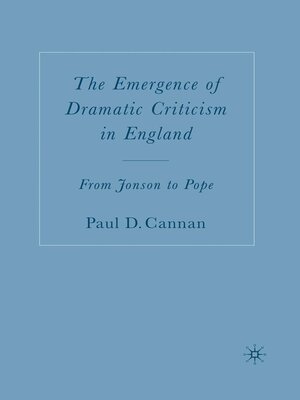cover image of The Emergence of Dramatic Criticism in England